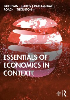 Essentials of Economics in Context - Goodwin, Neva; Harris, Jonathan M; Rajkarnikar, Pratistha Joshi