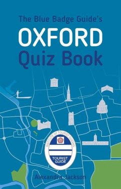 The Blue Badge Guide's Oxford Quiz Book - Jackson, Alexandra