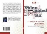 La création de valeur par les entreprises Camerounaises