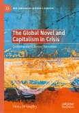 The Global Novel and Capitalism in Crisis (eBook, PDF)