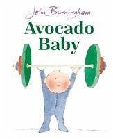 Avocado Baby - Burningham, John