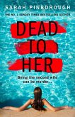 Dead to Her Dead to Her