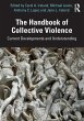 The Handbook of Collective Violence - Bild 1