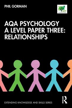 AQA Psychology A Level Paper Three: Relationships - Gorman, Phil