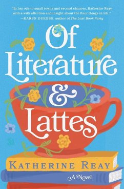 Of Literature and Lattes - Reay, Katherine