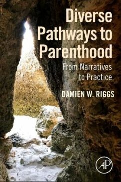 Diverse Pathways to Parenthood - Riggs, Damien