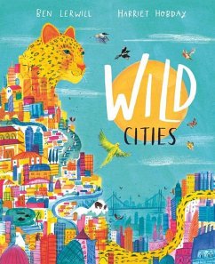 Wild Cities - Lerwill, Ben