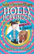 The Super-Secret Diary of Holly... - Bild 1