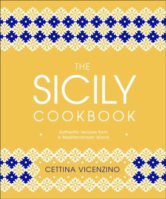 The Sicily Cookbook - Vicenzino, Cettina