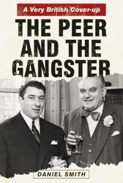 The Peer and the Gangster - Smith, Daniel