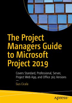 The Project Managers Guide to Microsoft Project 2019 (eBook, PDF) - Cicala, Gus