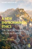 A New Environmental Ethics