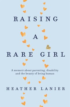 Raising A Rare Girl - Lanier, Heather