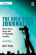 The Solo Video Journalist - Bild 1