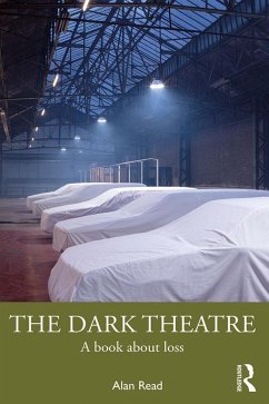 The Dark Theatre - Read, Alan