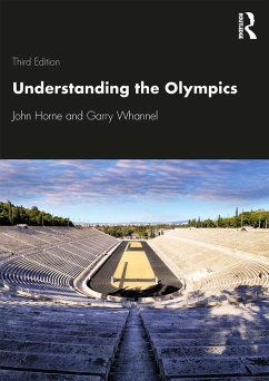 Understanding the Olympics - Horne, John; Whannel, Garry