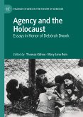 Agency and the Holocaust (eBook, PDF)