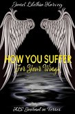 How You Suffer For Your Wings (eBook, ePUB)