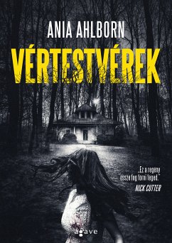 Vértestvérek (eBook, ePUB) - Ahlborn, Ania