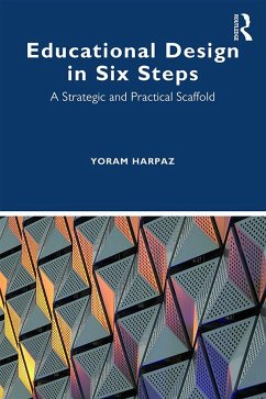 Educational Design in Six Steps - Harpaz, Yoram