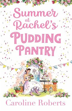 Summer at Rachel's Pudding Pantry - Roberts, Caroline