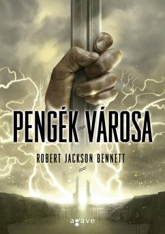 Pengék városa (eBook, ePUB) - Jackson Bennett, Robert