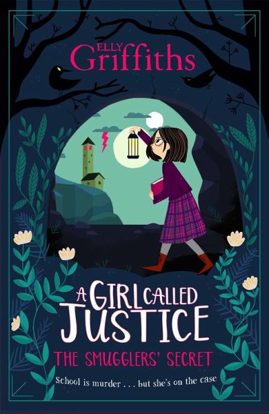 A Girl Called Justice: The Smugglers' Secret (eBook, ePUB)