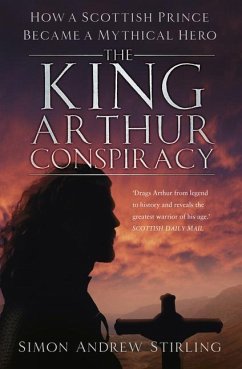 The King Arthur Conspiracy - Stirling, Simon