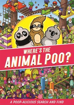 Where's the Animal Poo? A Search and Find - Hunter, Alex