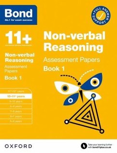 Bond 11+: Bond 11+ Non Verbal Reasoning Assessment Papers 10-11 years Book 1: For 11+ GL assessment and Entrance Exams - Bond 11+