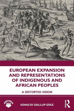 European Expansion and Representations of Indigenous and African Peoples - Gallup-Díaz, Ignacio