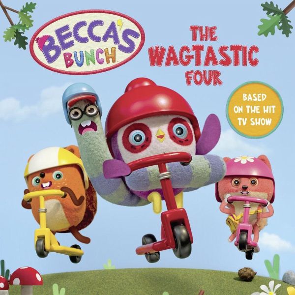 Becca's Bunch: The Wagtastic Four Becca's Bunch: The Wagtastic Four