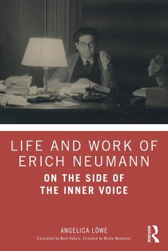 Life and Work of Erich Neumann - Löwe, Angelica