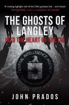 The Ghosts of Langley - Prados, John