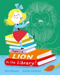 There's a Lion in the Library! - Skinner, Dave