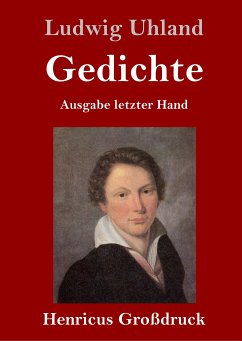 Gedichte (Großdruck) - Uhland, Ludwig