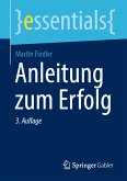 Anleitung zum Erfolg (eBook, PDF)