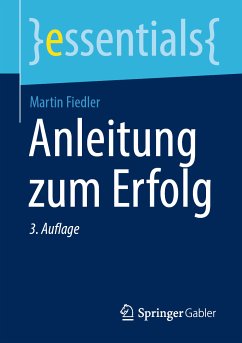 Anleitung zum Erfolg (eBook, PDF) - Fiedler, Martin