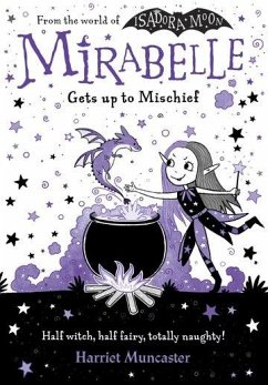 Mirabelle Gets up to Mischief - Muncaster, Harriet