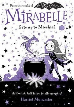 Mirabelle Gets Up to Mischief: Volume 1 - Muncaster, Harriet