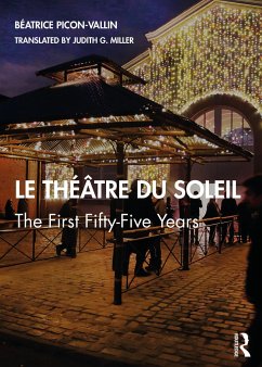 Le Theatre du Soleil - Picon-Vallin, Beatrice