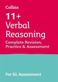 11+ Verbal Reasoning Complete Revision, Practice & Assessment for GL 11+ Verbal Reasoning Complete Revision, Practice & Assessment for GL