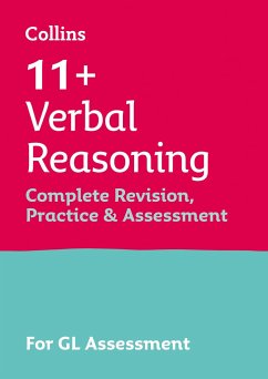11+ Verbal Reasoning Complete Revision, Practice & Assessment for GL - Collins 11+
