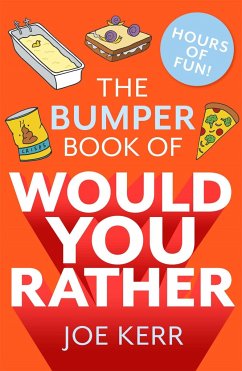 The Bumper Book of Would You Rather? - Kerr, Joe