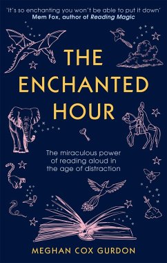 The Enchanted Hour - Gurdon, Meghan Cox