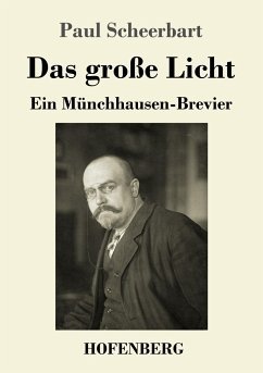 Das große Licht - Scheerbart, Paul