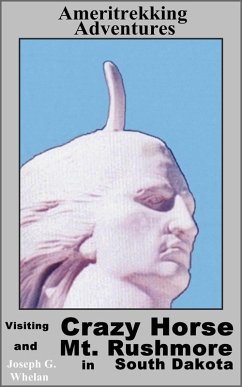 Cover Ameritrekking Adventures: Visiting Crazy Horse and Mt Rushmore in South Dakota (eBook, ePUB)