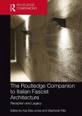 The Routledge Companion to Italian Fascist Architecture (eBook, ePUB)