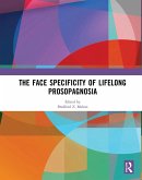 The Face Specificity of Lifelong Prosopagnosia (eBook, ePUB)