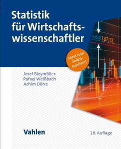 Statistik für Wirtschaftswissenschaftler (eBook, PDF) - Bleymüller, Josef; Weißbach, Rafael; Dörre, Achim